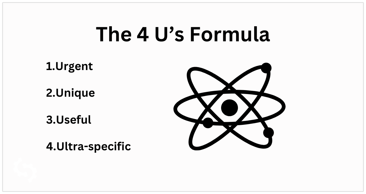 The 4 Us Formula